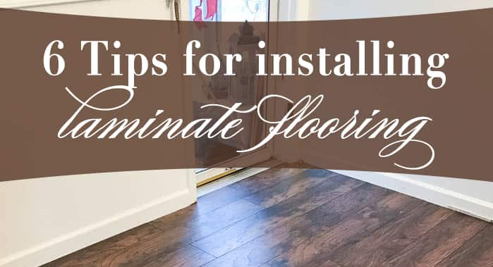 6 Tips for Installing Laminate Flooring